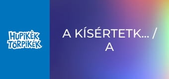 A kísértetkastély / A lila törpök