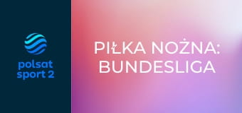 Piłka nożna: Bundesliga