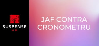 Jaf contra cronometru