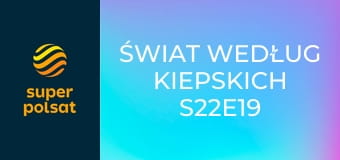 Świat według Kiepskich S22E19 - Non profit