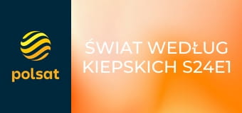 Świat według Kiepskich S24E1 - Marian ma syna