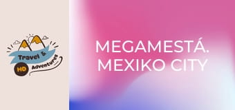 Megamestá. Mexiko City