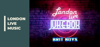 LONDON LIVE - Jukebox - Brit Boys