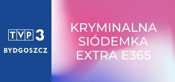 Kryminalna Siódemka Extra E365