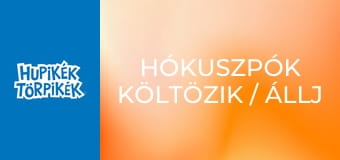 Hókuszpók költözik / Állj ki magadért Kertitörp