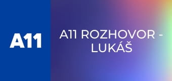 A11 rozhovor - Lukáš Vincour, organizace Zvířata nejíme