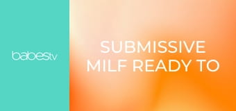 Submissive MILF ready to obey E1328