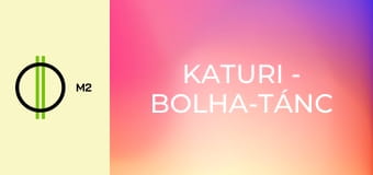 Katuri - Bolha-tánc