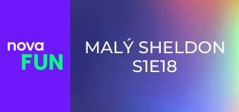 Malý Sheldon S1E18