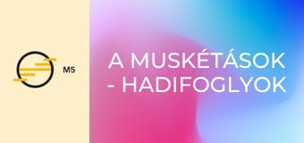 A muskétások - Hadifoglyok