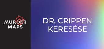 Dr. Crippen keresése