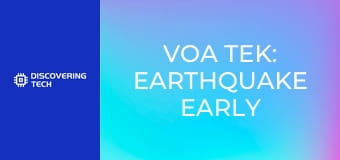 VOA TEK: Earthquake Early Warning
