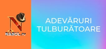 Adevăruri tulburătoare