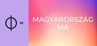 Magyarország Ma