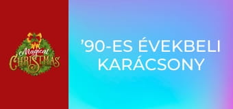 ’90-es évekbeli karácsony