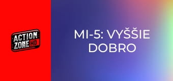 MI-5: Vyššie dobro