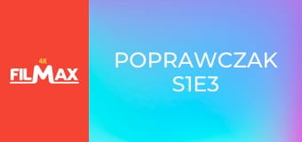Poprawczak S1E3