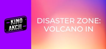 Disaster Zone: Volcano in New York