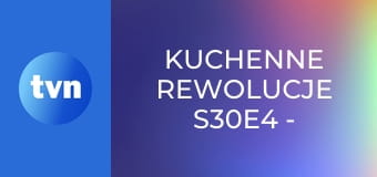 Kuchenne rewolucje S30E4 - Sierpów – Bistro Zalewajka