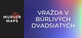 Vražda v búrlivých dvadsiatych rokoch