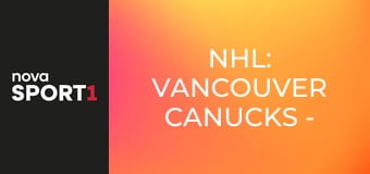 NHL: Vancouver Canucks - Ottawa Senators