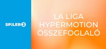 La Liga Hypermotion összefoglaló 2025/2026 S2025E13 - 13. forduló