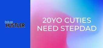 20YO Cuties Need Stepdad Creampies