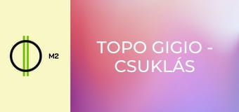 Topo Gigio - Csuklás