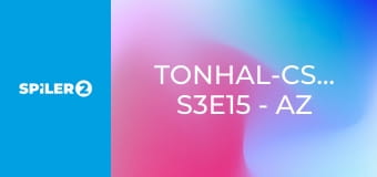 Tonhal-csaták S3E15 - Az utolsó esély