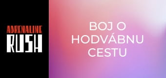 Boj o Hodvábnu cestu