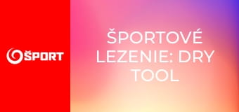 Športové lezenie: Dry Tool plus Európsky pohár - La Skala