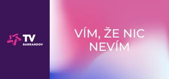 Vím, že nic nevím