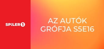 Az autók grófja S5E16 - Snider járgánya