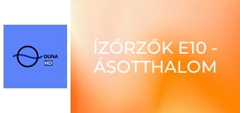 Ízőrzők E10 - Ásotthalom