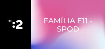 Família E11 - Spod africkej hviezdy