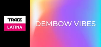 Dembow Vibes