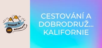 Cestování a dobrodružství, Kalifornie