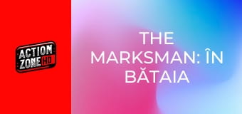 The Marksman: În bătaia puștii