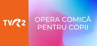 Opera comică pentru copii
