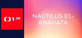 Nautilus E1 - Anáhata