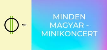 Minden magyar - Minikoncert - Kerekes Band: Piros fehér zöld – Csángó boogie