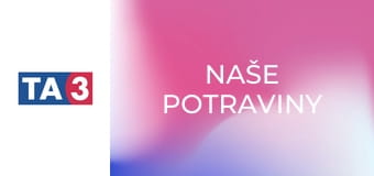 Naše potraviny