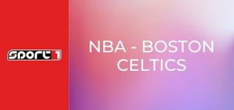 NBA - Boston Celtics - Philadelphia 76ers