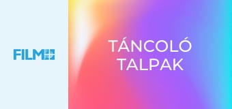 Táncoló talpak