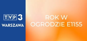 Rok w ogrodzie E1155