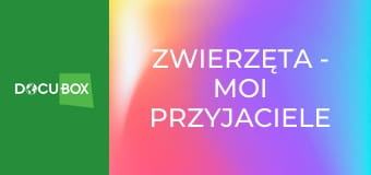 Zwierzęta - moi przyjaciele E7 - Krokodyl
