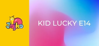 Kid Lucky E14