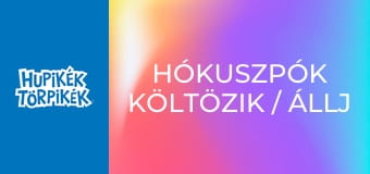 Hókuszpók költözik / Állj ki magadért Kertitörp
