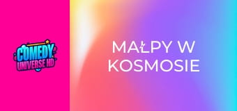 Małpy w kosmosie