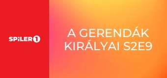 A gerendák királyai S2E9 - Mint disznó a sárban